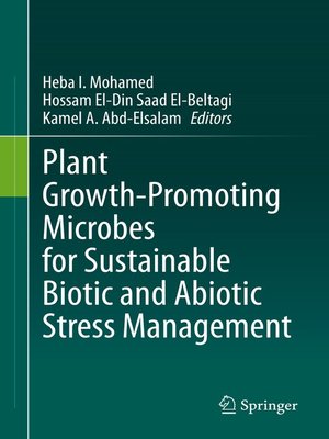 cover image of Plant Growth-Promoting Microbes for Sustainable Biotic and Abiotic Stress Management